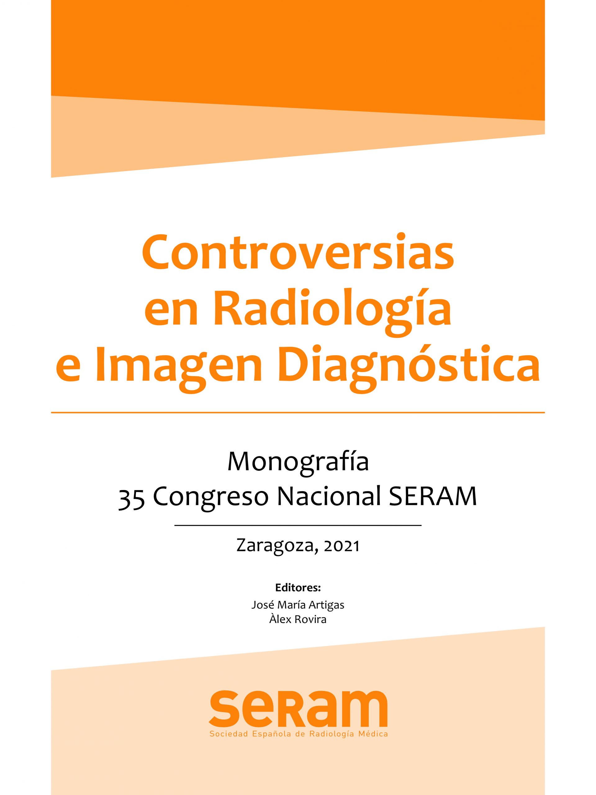 Publicada la Monografía SERAM “Controversias en radiología e imagen diagnóstica” - SERAM