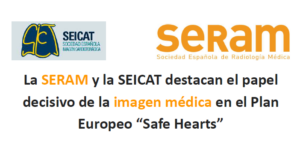 La SERAM y la SEICAT destacan el papel decisivo de la imagen médica en el Plan Europeo “Safe Hearts”