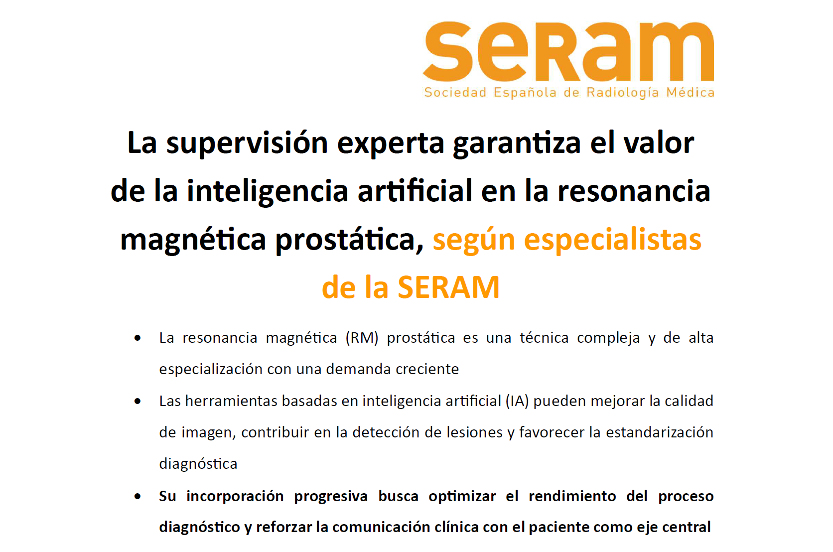 La supervisión experta garantiza el valor de la inteligencia artificial en la resonancia magnética prostática, según especialistas de la SERAM