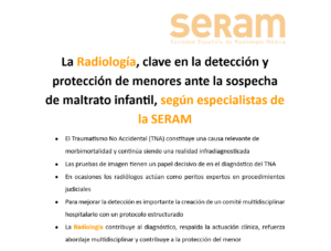 La Radiología, clave en la detección y protección de menores ante la sospecha de maltrato infantil, según especialistas de la SERAM