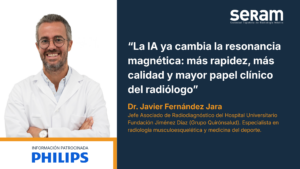 «La IA ya cambia la resonancia magnética: más rapidez, más calidad y mayor papel clínico del radiólogo»